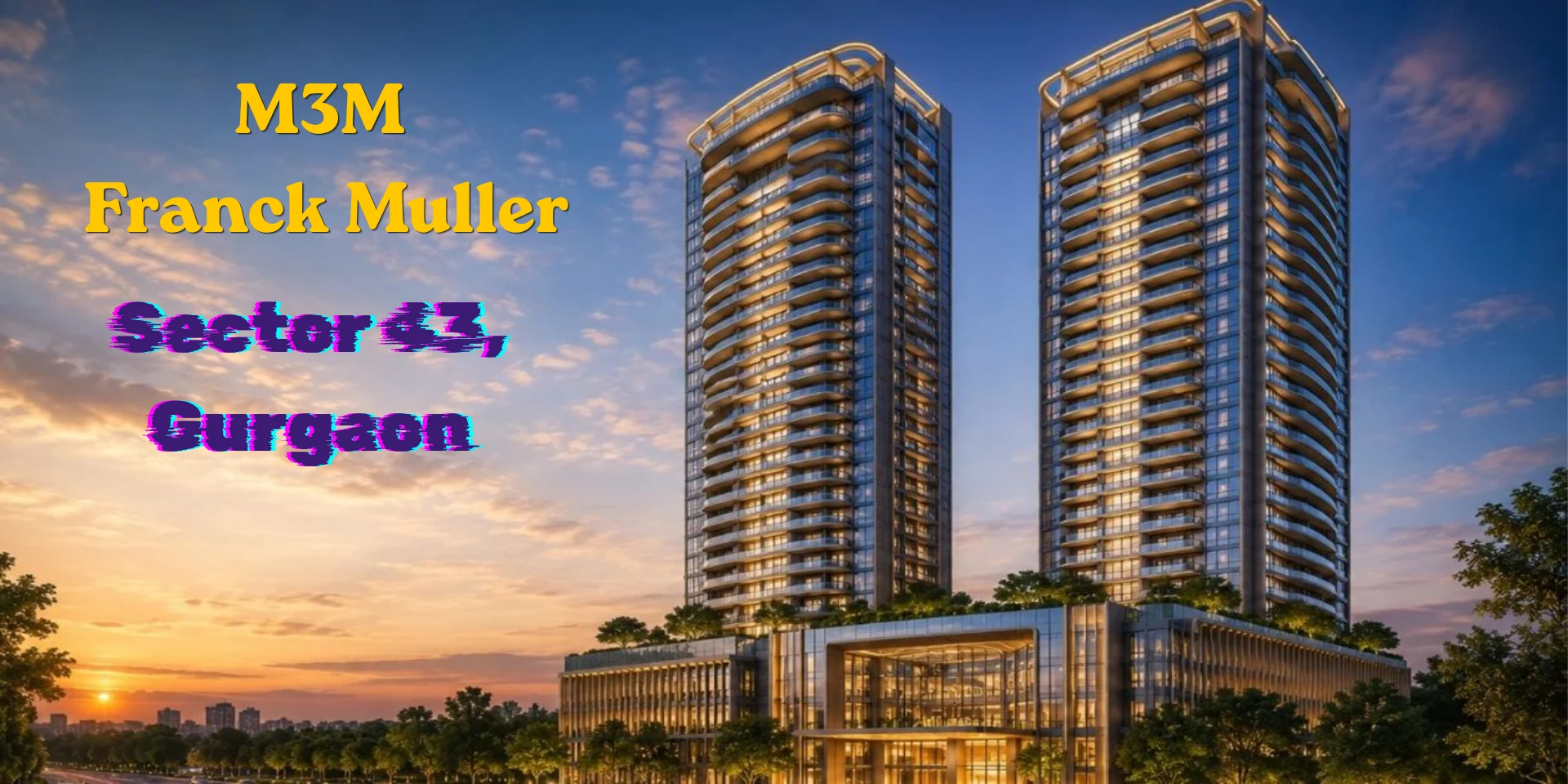 M3M-Franck-Muller-Residences